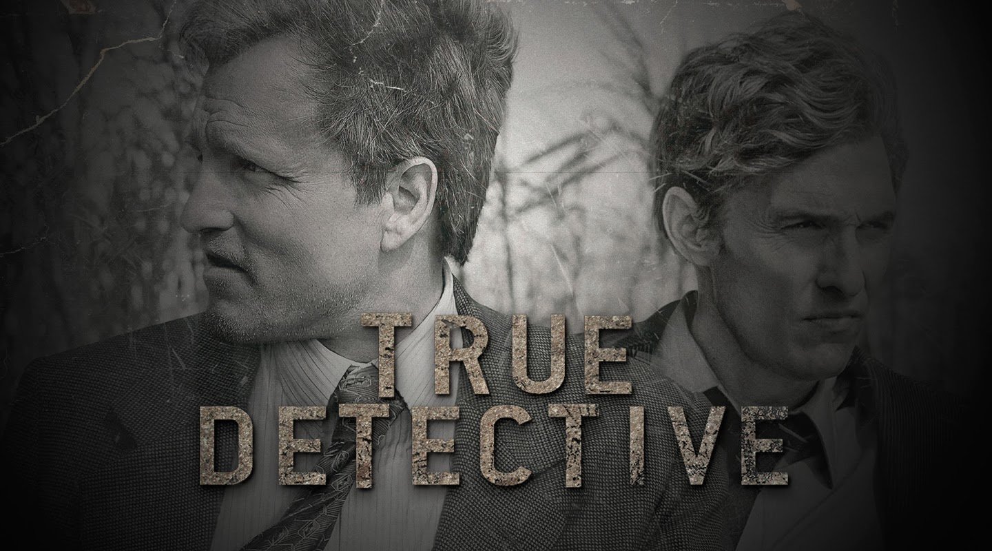 True Detective TRUE DETECTIVE